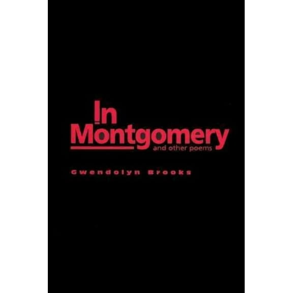 In Montgomery : And Other Poems (Hardcover)