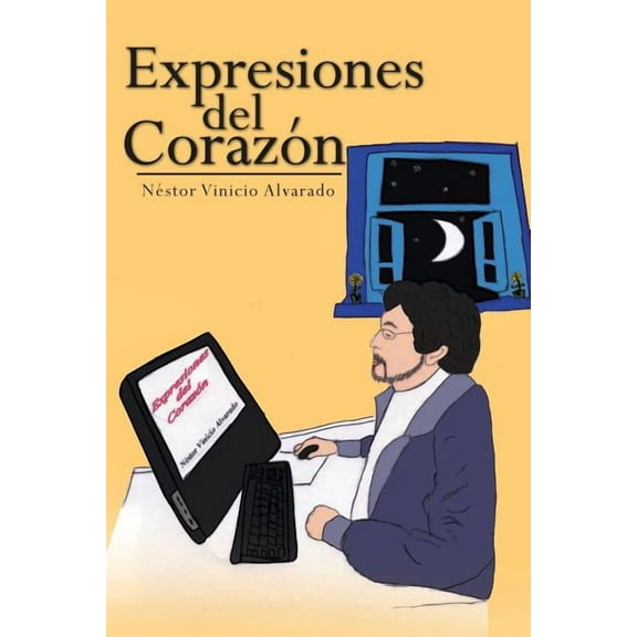 Expresiones del Corazon (Paperback) by Nestor Vinicio Alvarado