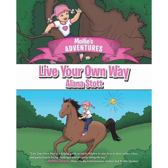Mollie's Adventures: Live Your Own Way, (Paperback)