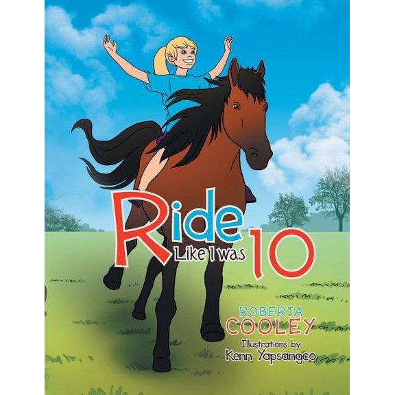 Ride Like I Was 10, (Paperback)