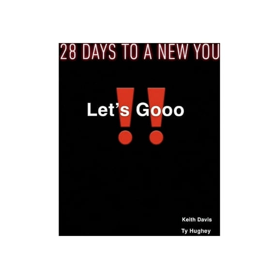 28 Days to a New You: Let's Gooo, (Paperback)