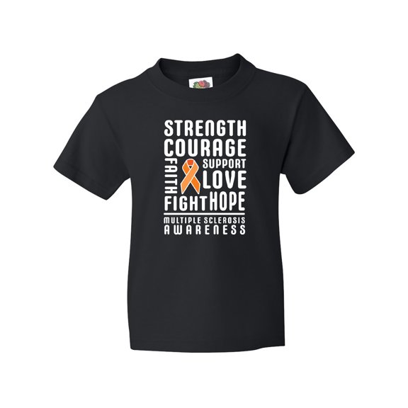 Inktastic Multiple Sclerosis Awareness Strength Courage and Support Youth T-Shirt