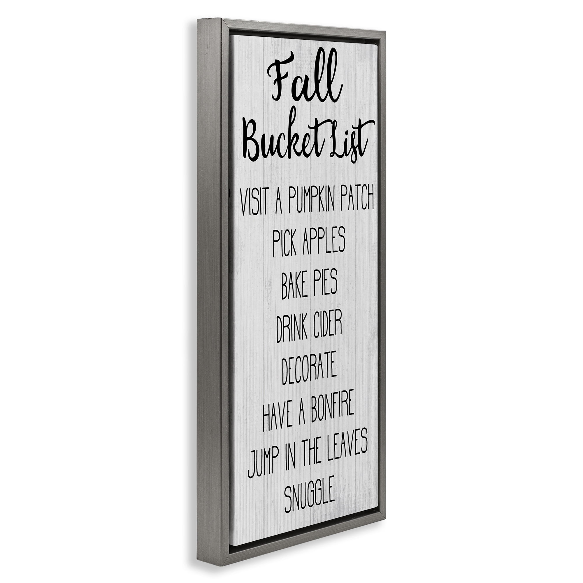 Stupell Industries Fall Bucket Goals Sign Typography Painting Gray Floater Framed Canvas Art Print Wall Art, 15 x 31