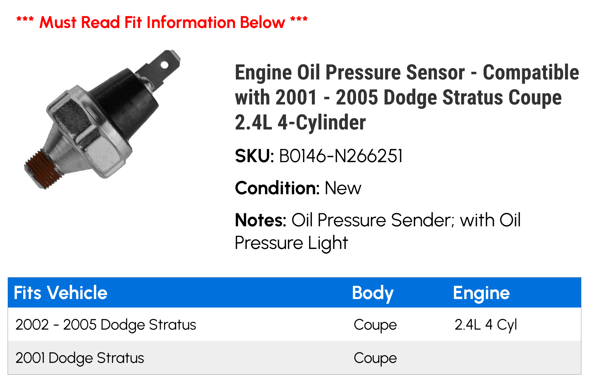 Engine Oil Pressure Sensor - Compatible with 2001 - 2005 Dodge Stratus Coupe 2.4L 4-Cylinder 2002 2003 2004