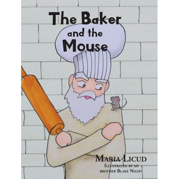 The Baker and the Mouse, (Hardcover)