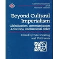 thumbnail image 1 of Beyond Cultural Imperialism : Globalization, Communication and the New International Order, 1 of 1