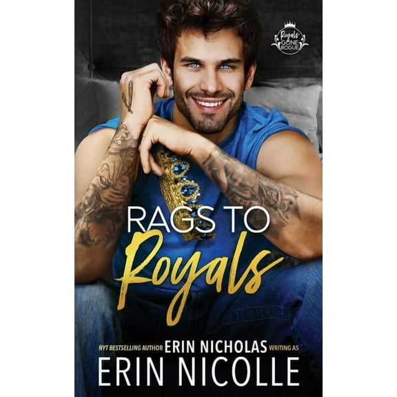 Royals Gone Rogue Rags to Royals (Prince Cover), Book 3, (Paperback)
