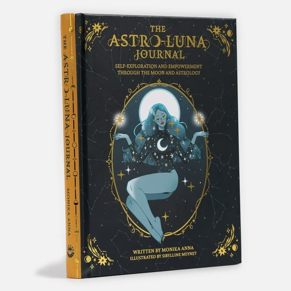 The Astro-Luna Journal: Self-Exploration and Empowerment Through the Moon and Astrology, (Hardcover)