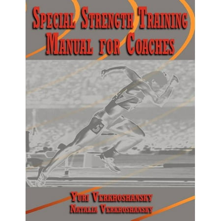 Special Strength Training: Manual for Coaches (Paperback)
