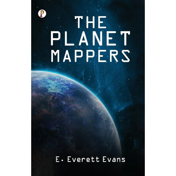 The Planet Mappers, (Paperback)
