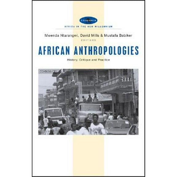 Pre-Owned African Anthropologies: History, Critique and Practice (Hardcover) 1842777629 9781842777626