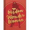 thumbnail image 1 of The Wisdom of Wonder Woman, 1 of 1