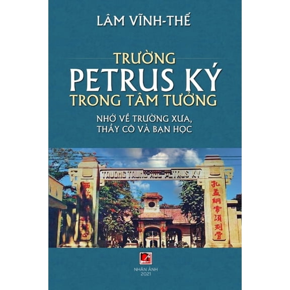 Trường Petrus Ký Trong Tâm Tưởng, (Paperback)