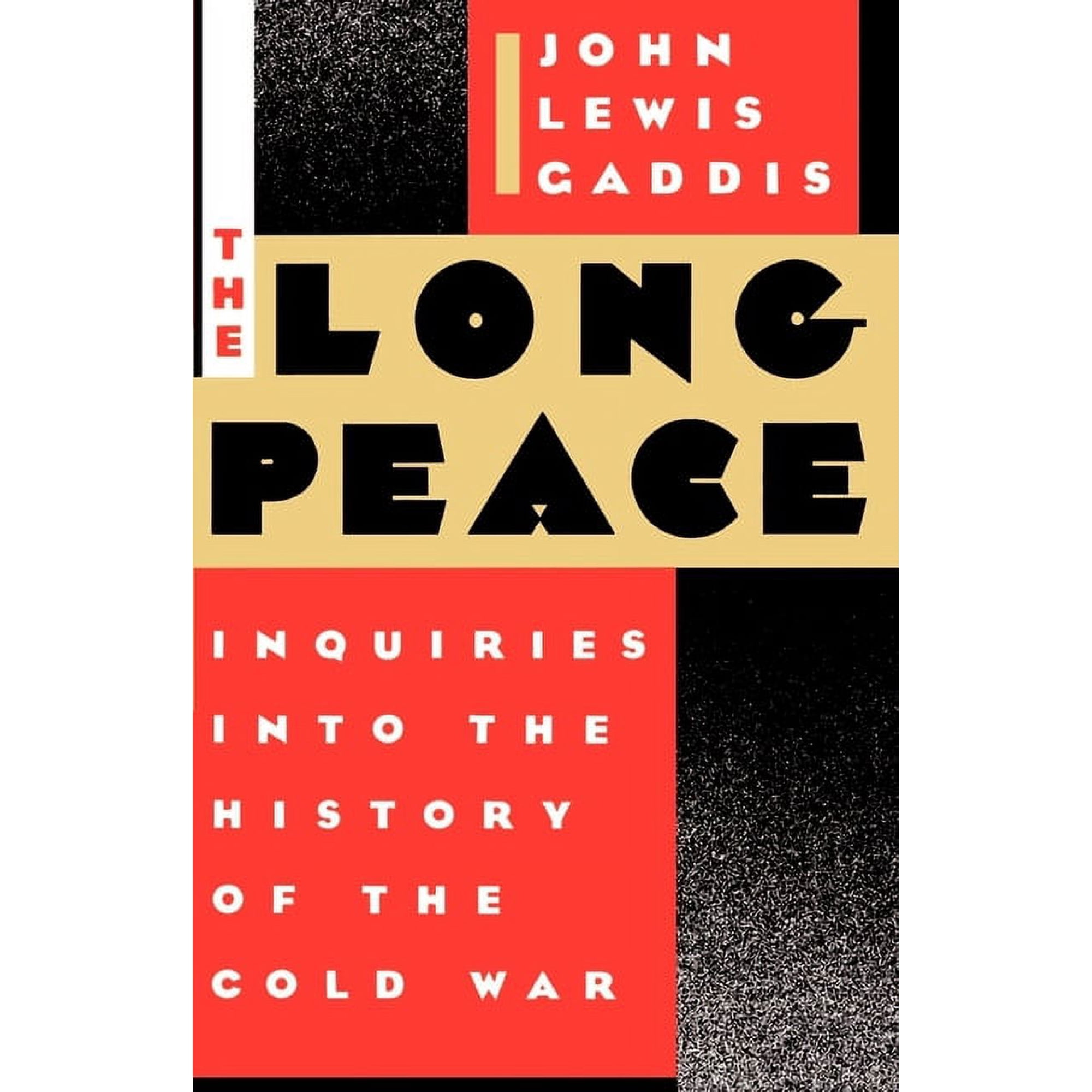The Long Peace: Inquiries Into the History of the Cold War (Paperback)