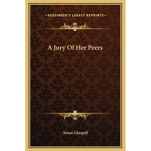 A Jury Of Her Peers (Hardcover)