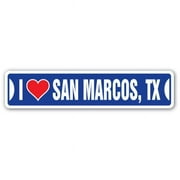 Street Sign - I Love San Marcos, Texas