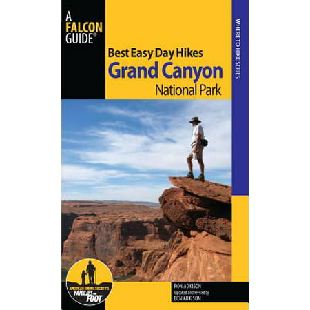 Best Easy Day Hikes Grand Canyon National Park - (Best Day Hikes In Bryce Canyon)