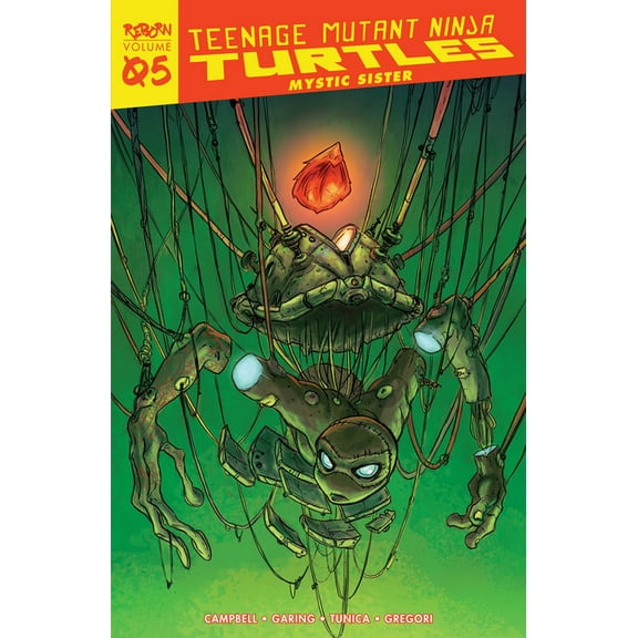 Tmnt Reborn Teenage Mutant Ninja Turtles: Reborn, Vol. 5 - Mystic Sister, (Paperback)