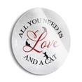 thumbnail image 2 of All You Need Love And Cat Grey Black Cats 24 inch Glass Round Wall Hanging Sign, 2 of 4