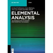 de Gruyter Textbook: Elemental Analysis: An Introduction to Modern Spectrometric Techniques (Paperback)