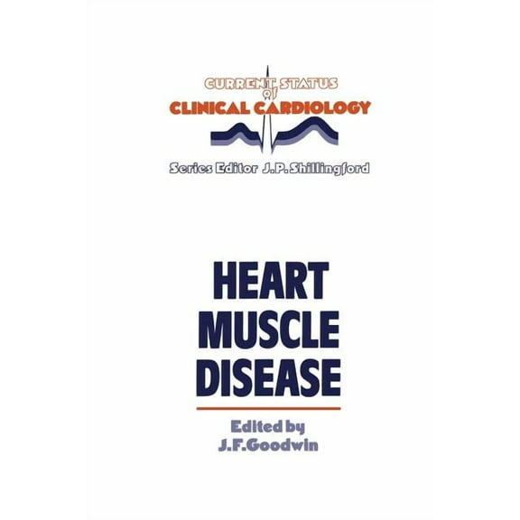 Current Status of Clinical Cardiology Heart Muscle Disease, Book 3, (Paperback)