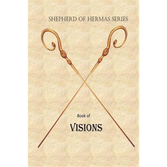 Pre-Owned Book of Visions Shepherd of Hermas Paperback 1530890713 9781530890712 Mr. Billy R Fincher