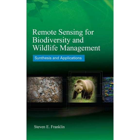 Remote Sensing for Biodiversity and Wildlife Management: Synthesis and Applications, (Hardcover)