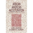 thumbnail image 2 of African American Acculturation: Deconstructing Race and Reviving Culture, 2 of 2