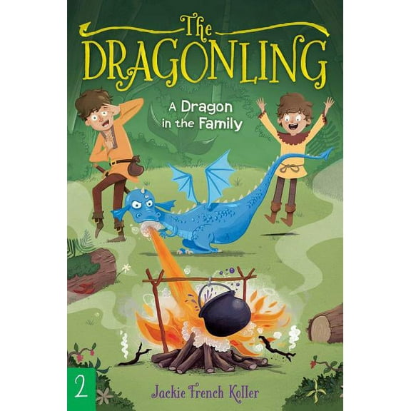Dragonling A Dragon in the Family, Book 2, (Paperback)