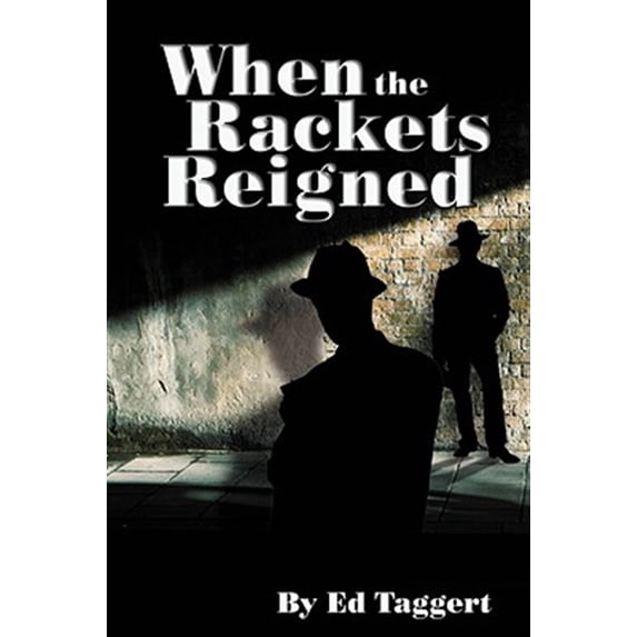 Pre-Owned When the Rackets Reigned (Paperback)