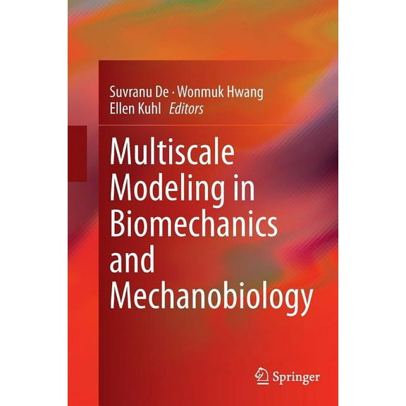 Multiscale Modeling in Biomechanics and Mechanobiology, (Paperback)