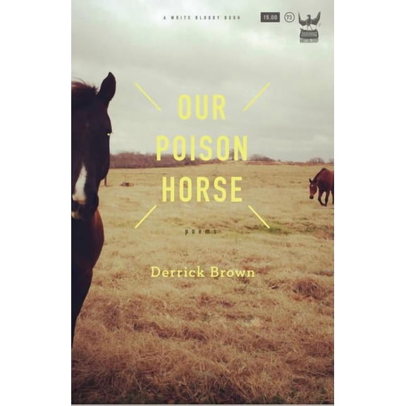 Our Poison Horse, (Paperback)