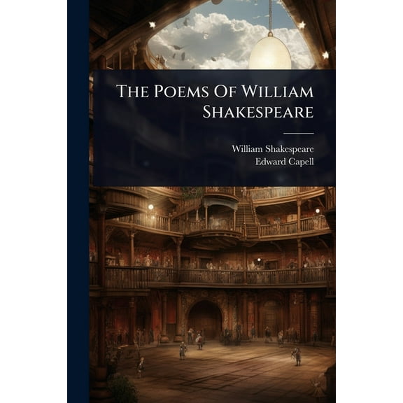 The Poems Of William Shakespeare, (Paperback)