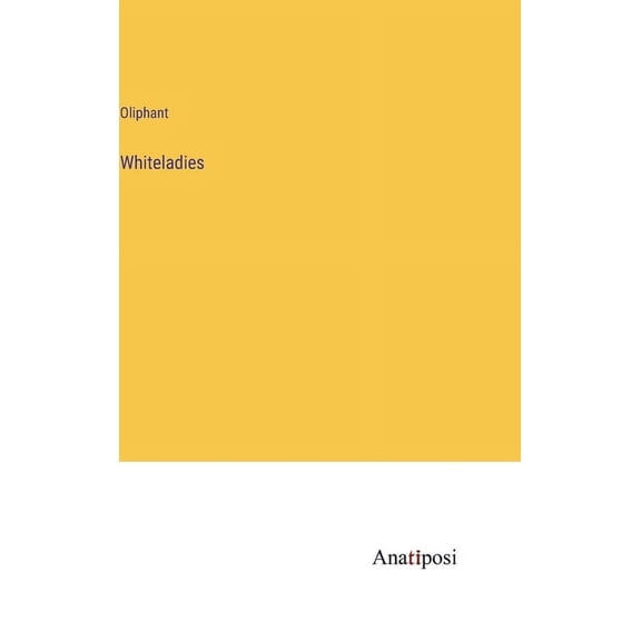 Whiteladies (Hardcover)