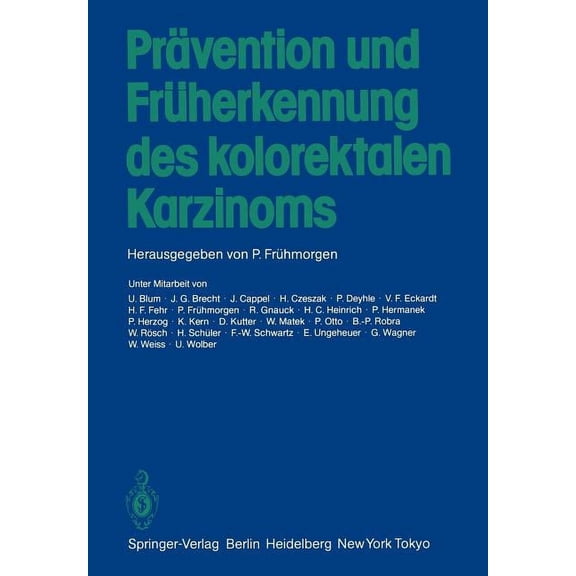 Prävention Und Früherkennung Des Kolorektalen Karzinoms, (Paperback)