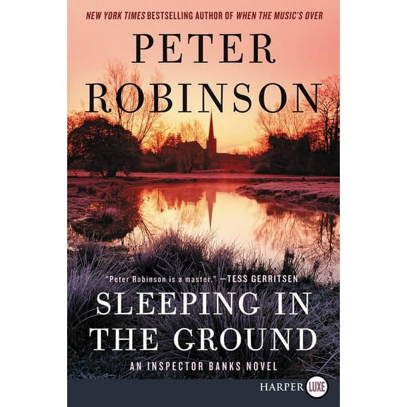 Inspector Banks Novels Sleeping in the Ground, Book 24, (Paperback)