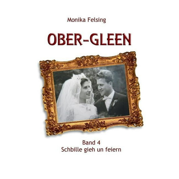 Ober-Gleen: Schbille gieh un feiern, (Paperback)