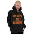 thumbnail image 4 of I'm Told I Like Hunting Funny Babies Unisex Plus Size Hoodie Brisco Brands 3X, 4 of 6