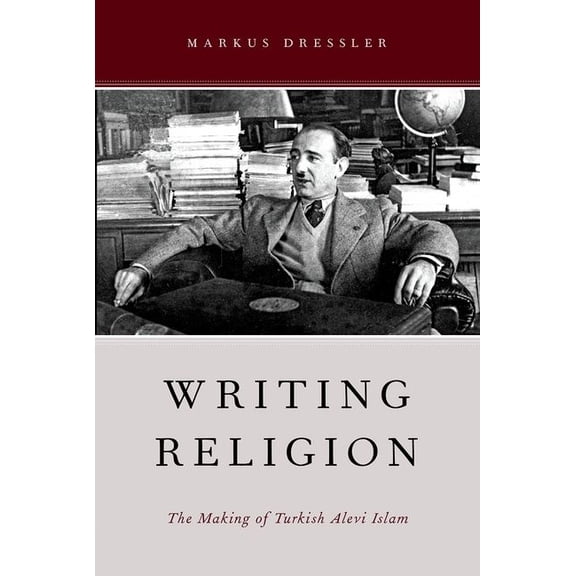 AAR Reflection and Theory in the Study o Writing Religion: The Making of Turkish Alevi Islam, (Paperback)