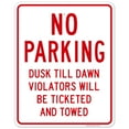 thumbnail image 1 of No Parking Dusk Till Dawn Sign, 24x30 Aluminum, 1 of 1