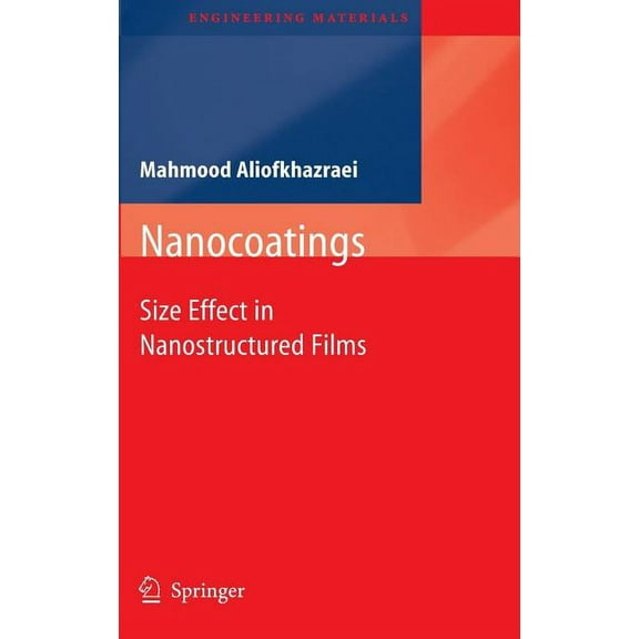Engineering Materials Nanocoatings: Size Effect in Nanostructured Films, (Hardcover)