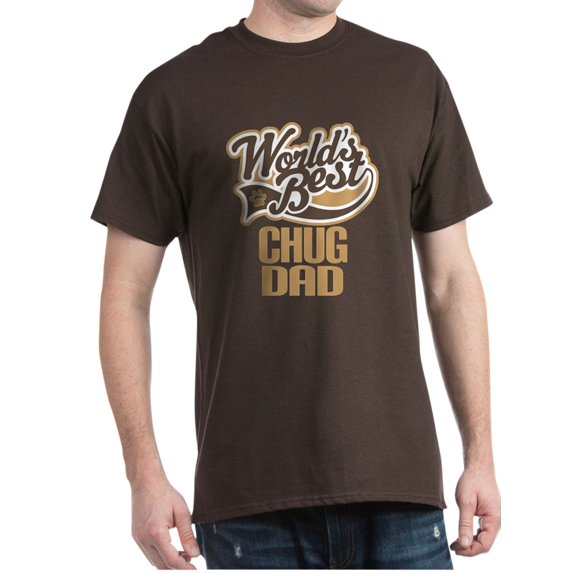 CafePress - Chug Dog Dad T Shirt - 100% Cotton T-Shirt