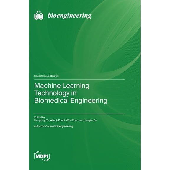 Machine Learning Technology in Biomedical Engineering, (Hardcover)