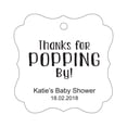 thumbnail image 1 of Darling Souvenir Personalized Baby Shower Favor Tags Custom Thanks For Popping By Custom Hang Tags-White-50 Tags, 1 of 1