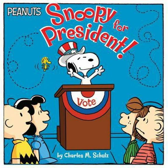 Pre-Owned Snoopy for President! (Paperback) 1481466488 9781481466486