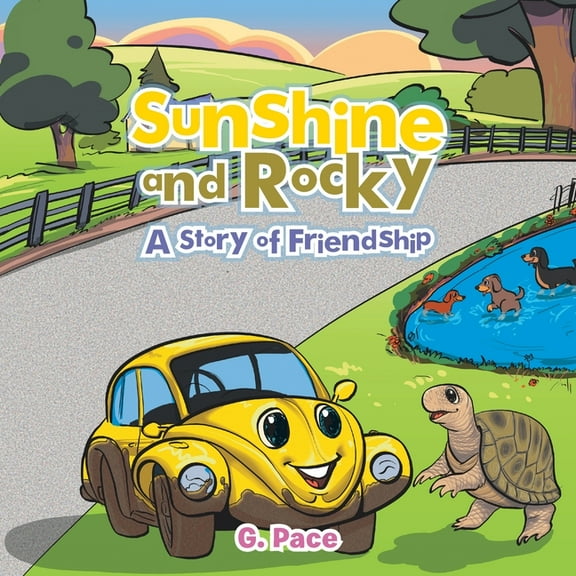 Sunshine and Rocky: A Story of Friendship, (Paperback)
