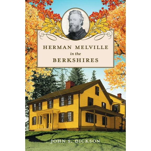 Herman Melville in the Berkshires, (Paperback)