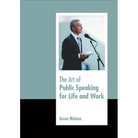 The Art of Public Speaking for Life and Work (Hardcover)
