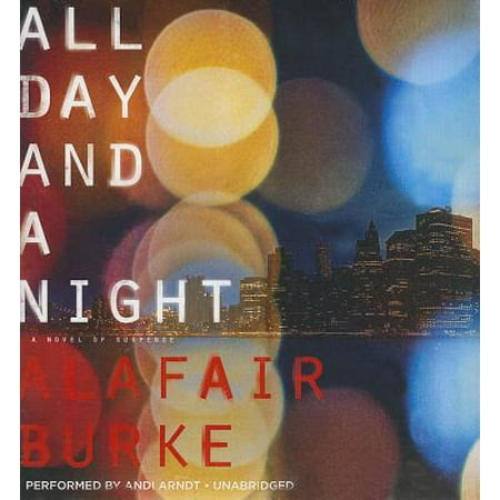 All Day and a Night: A Novel of Suspense