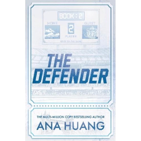 Ana Huang,Ana Huang,Ana Huang The Defender (Paperback) Gods of the Game